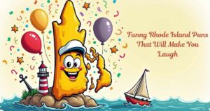 207+ Funny Rhode Island Puns That Will Make You Laugh Out Loud