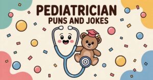 Pediatrician Jokes